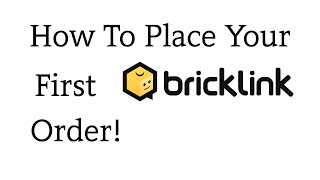 How To Use Bricklink As A Buyer!