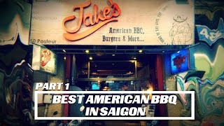 BEST BBQ IN HCMC / SAIGON - Jake's American BBQ