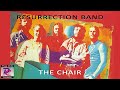 Resurrection Band - The Chair (Deep Cuts Karaoke)
