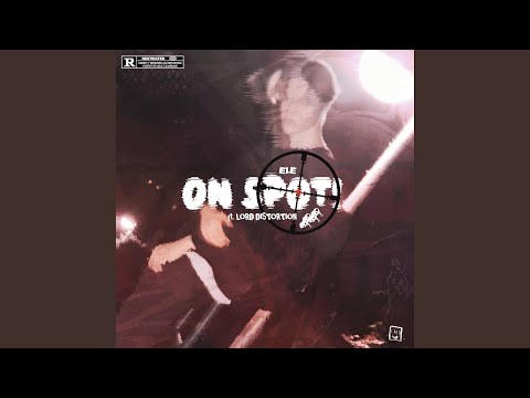 ON SPOT! (feat. Lord Distortion)