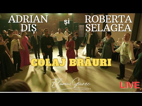 Adrian DIȘ și Roberta SELAGEA - Colaj de BRÂURI | Nunta Valentin și Patricia | LIVE 2024