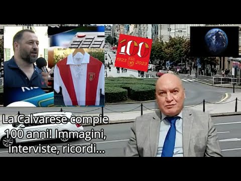 LA CALVARESE HA  100 ANNI, partiti i festeggiamenti