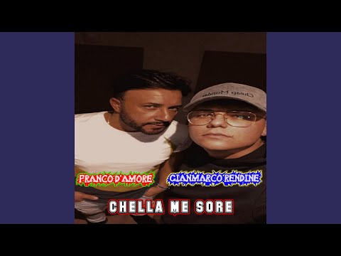 Chella Me Sore (feat. Franco D'amore)