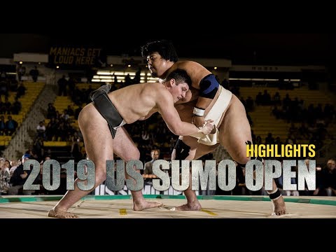 2019 US SUMO OPEN -- Official Highlights