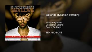 Bailando (Spanish Versión) - Enrique Iglesias, Álbum: Sex And Love Canción Original HD.