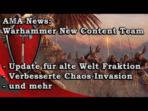Warhammer AMA News - Update für alte Welt Fraktion, Chaos Invasion und mehr!