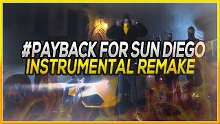 #PAYBACK FOR SUNDIEGO Instrumental Remake (by MVXIMUM BEATZ) [SFTB/APOCALYPTIC INFINITY]