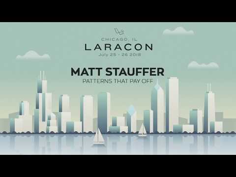 Matt Stauffer - Patterns that pay off