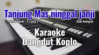Download lagu TANJUNG MAS NINGGAL JANJI (Didi kempot) - Karaoke koplo Pria mp3