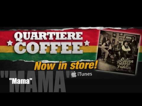QUARTIERE COFFEE "Mama"