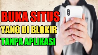 Cara buka situs yang di blokir tanpa aplikasi #carabukasitusyangdiblokir #tanpaaplikasi