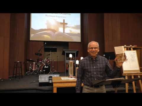 What Is the Gospel? Lesson 5 - Mark Ottaway