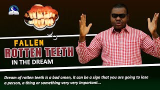 Falling Rotten Teeth Dream Meaning - Biblical Interpretation and Messa