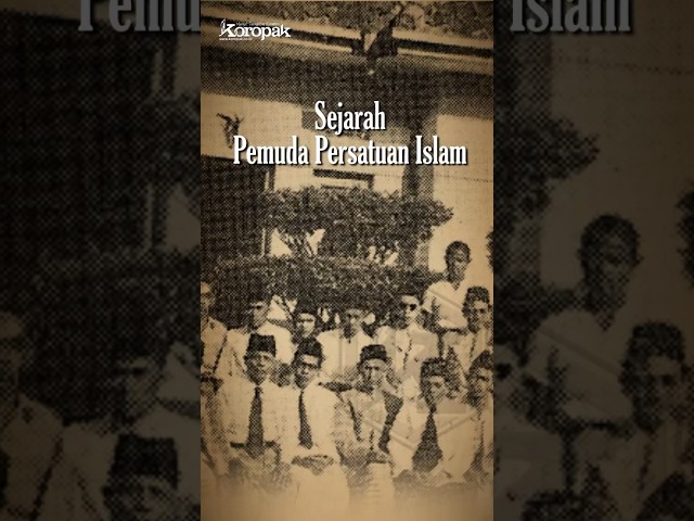 Sejarah Pemuda Persatuan Islam 