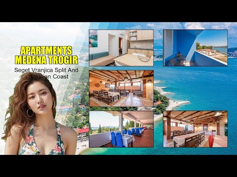 Explore Apartments Medena Trogir in Seget Vranjica | Split and Dalmatian Coast Travel Guide