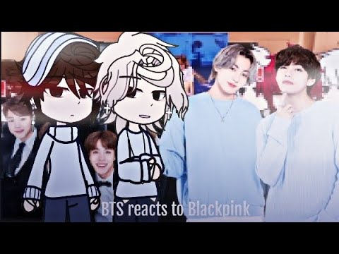 BTS reacts to Blackpink  - 🫣💖🖤🫶🏻  [ gacha club] #gachaclub   #BTS #Blackpink  💜 in gacha club