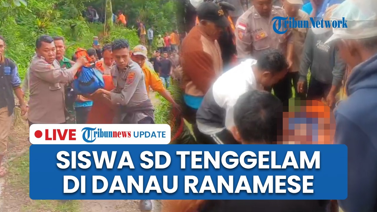 LIVE: Kronologi Siswa SD Tenggelam di Danau Ranamese saat Renang, Ditemukan dalam Kondisi Meninggal