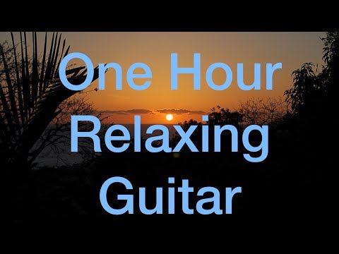 One Hour Relaxing Guitar Music - Fingerstyle & Slack Key