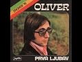 Oliver Dragojević - Prva ljubav