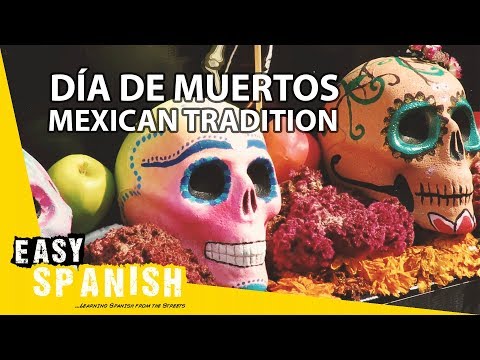 Day of the dead | Easy Spanish 74