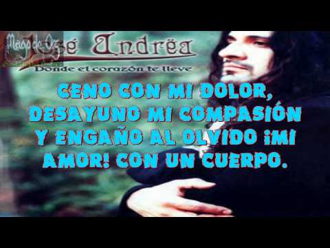 01 Jose Andrea - Engañando al Olvido Letra (Lyrics)