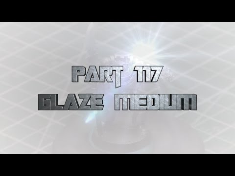 Miniature Painting 101: Part 117 - Creating Washes/Shades using a Glaze Medium