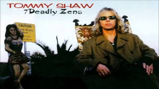 Tommy Shaw - 7 Deadly Zens [Full Album]