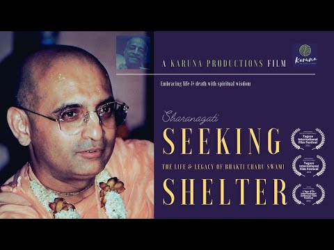 Seeking Shelter: The Life & Legacy of Bhakti Charu Swami