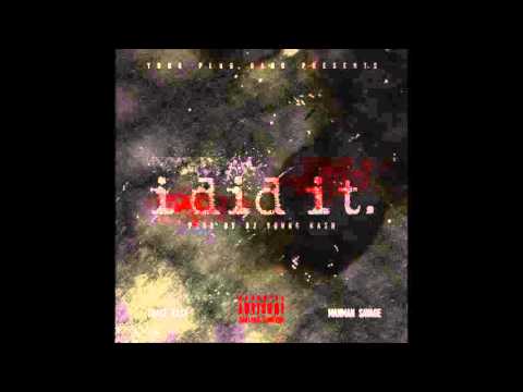 Chase Kash ft  ManMan Savage   I Did It