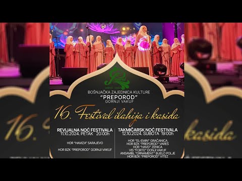 16. Festival ilahija i kasida "Gornji Vakuf 2024", takmičarska noć