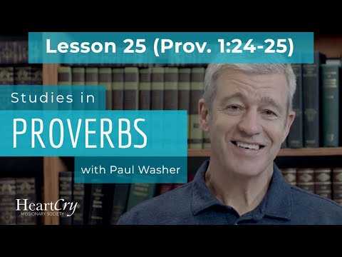 Studies in Proverbs | Chapter 1 | Lesson 25