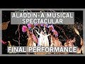 Aladdin- A Musical Spectacular FINAL PERFORMANCE- FULL HD FRONT ROW