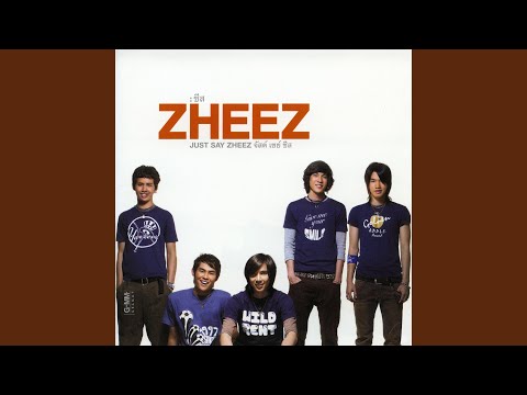 JUST SAY ZHEEZ
