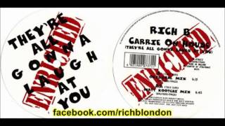 Rich B "Carrie On House (They're All Gonna Laugh At You)" (Matt Kootchi Remix).wmv