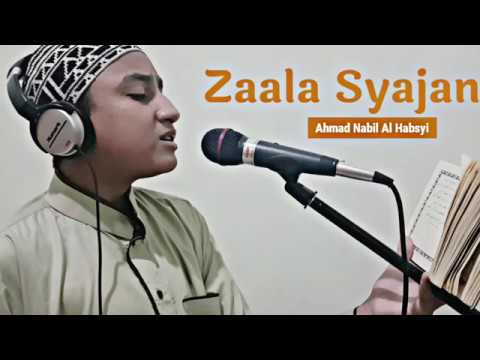 Ahmad Nabil Al Habsyi - Zaala Syajan [Live Recorded]