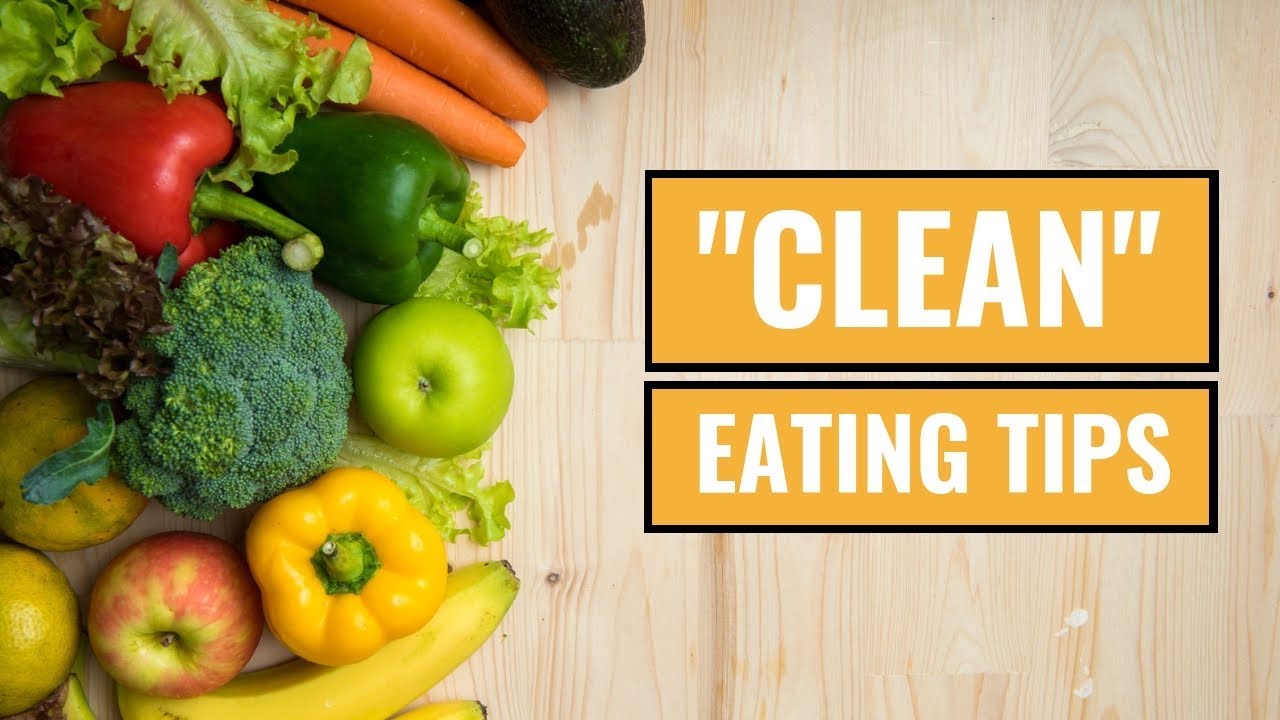 Clean Eating for Healthy Weight Loss
