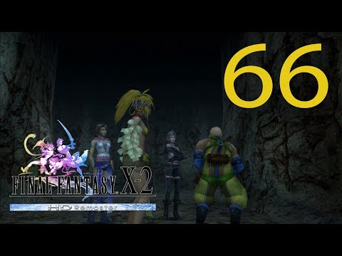 Guia Comentada Final Fantasy X-2 HD Remaster (AL 100%) - Cap 66 - La cueva desconocida