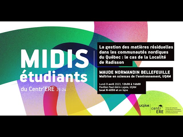 Conférence: «La gestion des matières résiduelles dans les communautés nordiques du Québec: le cas de la localité de Radisson»