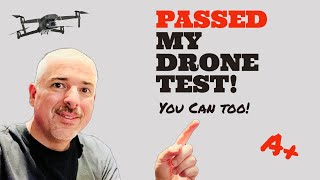 How I Passed the FAA Part 107 Drone Test, and you can too!