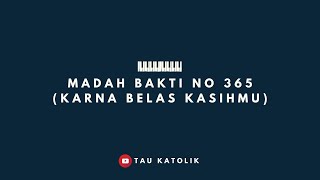 Download lagu KARNA BELAS KASIHMU (MB 365) | LAGU MADAH BAKTI | REKOMENDASI LAGU PRAPASKAH KATOLIK mp3