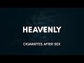 Cigarettes After Sex - Heavenly [Lyrics]