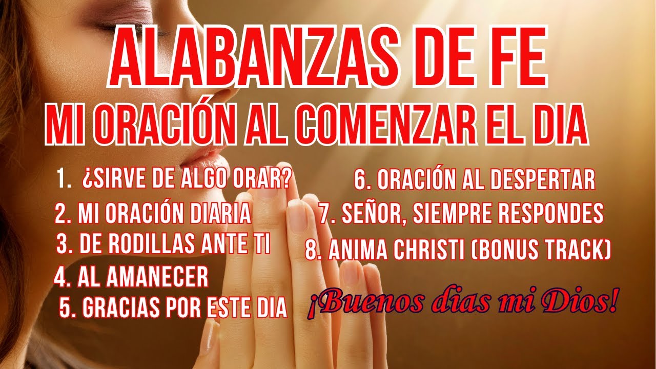 ALABANZAS DE FE, MI ORACIÓN DIARIA CANCIONES NUEVAS 2024