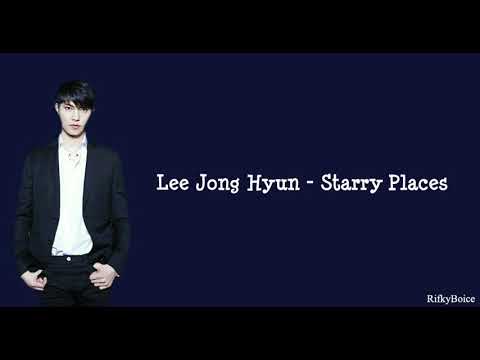 Starry Places - Lee Jong Hyun(CNBLUE) _Lyrics ROM_