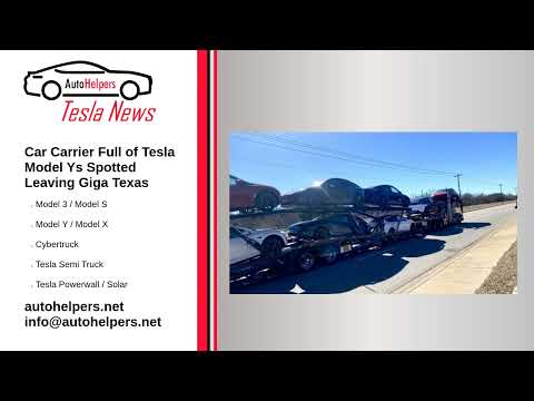 Car Carrier Full of Tesla Model Ys Spotted Leaving Giga Texas