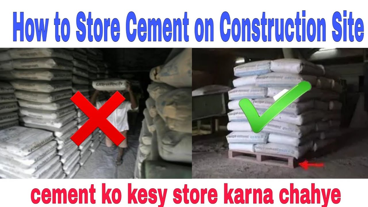 How to Store Cement on Construction Site | Storage of Cement in Building | Cement |