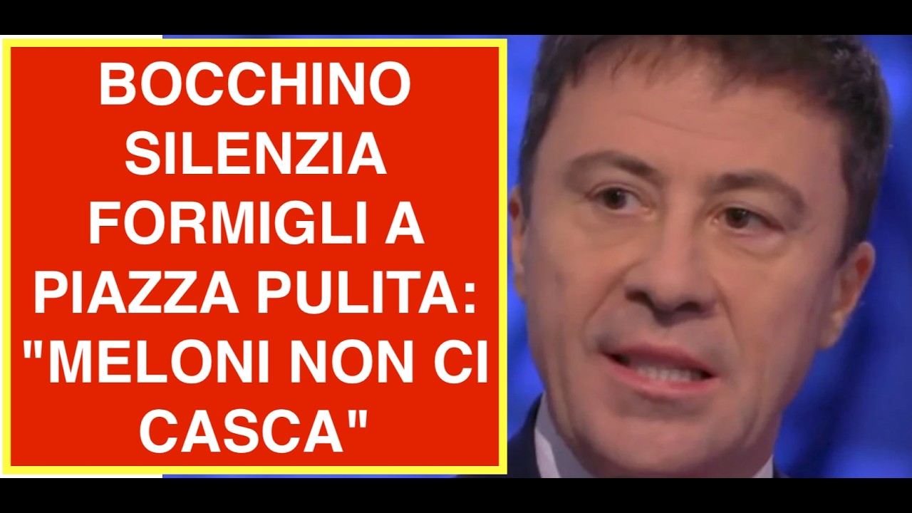 BOCCHINO SILENZIA FORMIGLI A PIAZZA PULITA: "MELONI NON CI CASCA"