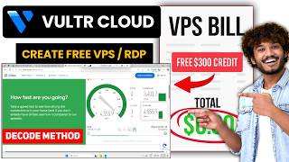 How To Get Lifetime Free RDP/VPS 2025 | Vultr Cloud $300 Dollar Free Credit