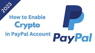 How to Enable Crypto in PayPal Account | USA PayPal