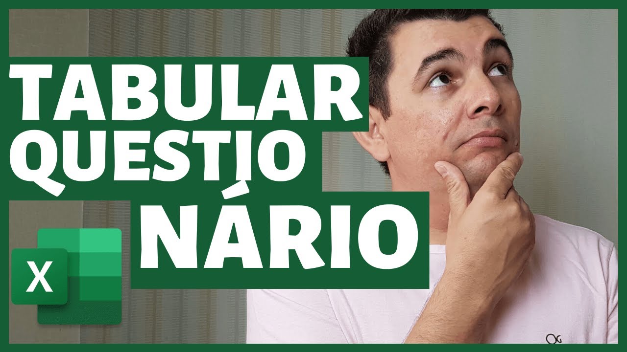 Questionário TCC - Veja os passos para a tabulação!