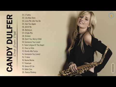 Candy Dulfer Greatest Hits Full Abum - Best Song Of Candy Dulfer - Best Saxophone Instrumental Music
